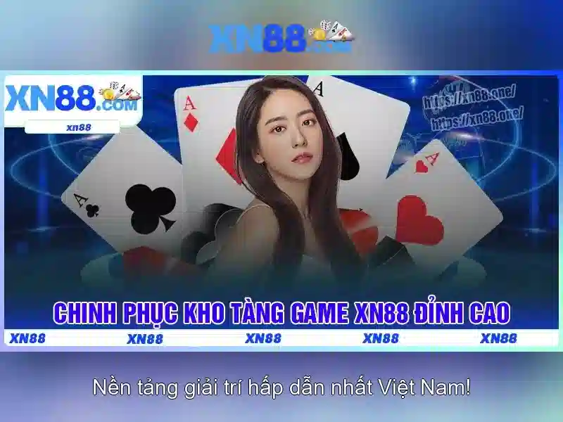 XN88: Tổng quan và cách trải nghiệm Giao diện nhà cái hoàn hảo