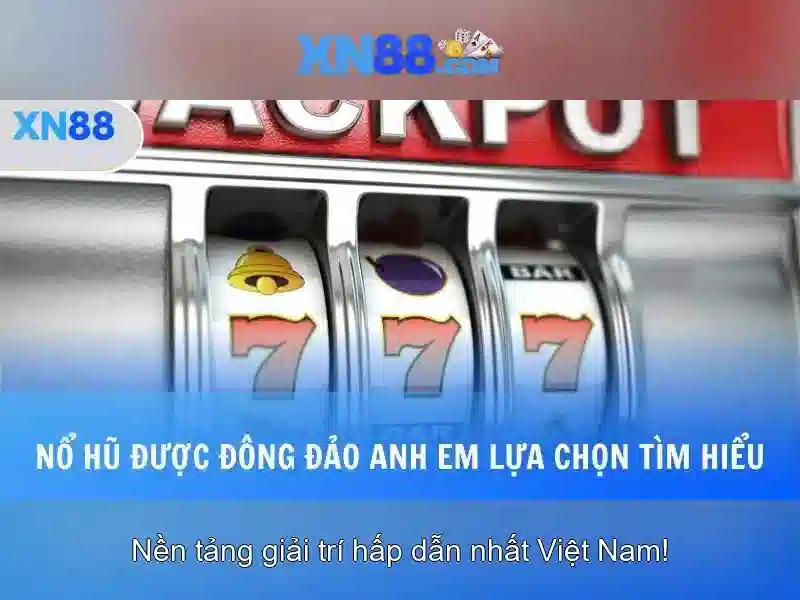 XN88: Nền tảng cá cược trực tuyến đáng tin cậy